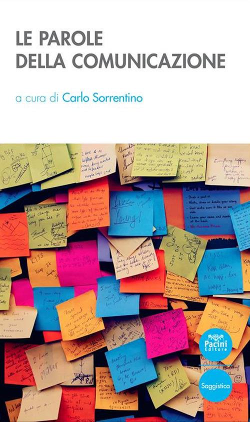 Le parole della comunicazione - Carlo Sorrentino - ebook