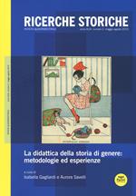 Ricerche storiche (2019). Vol. 2: didattica della storia di genere: metodologie ed esperienze, La.