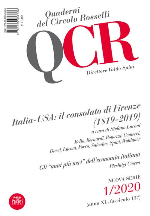 QCR. Quaderni del Circolo Fratelli Rosselli (2020). Vol. 1: Italia-USA: il consolato di Firenze (1819-2019). - copertina