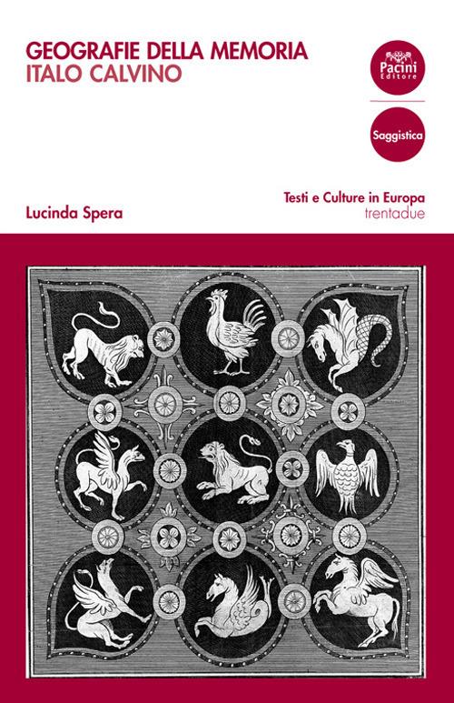 Geografie della memoria. Italo Calvino - Lucinda Spera - ebook