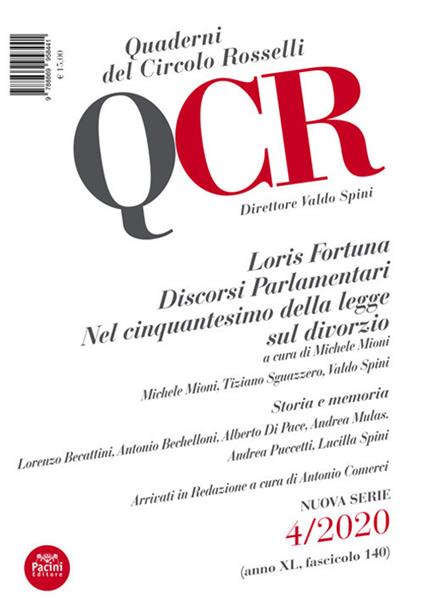 QCR. Quaderni del Circolo Fratelli Rosselli (2020). Vol. 4: Loris Fortuna. Discorsi Parlamentari. Nel cinquantesimo della legge sul divorzio. - copertina