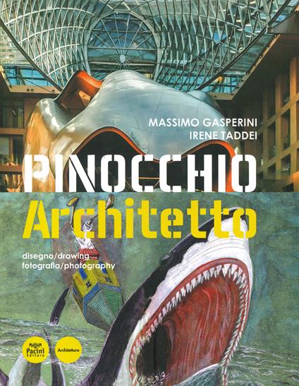 Urbanalogy. Pinocchio architetto. Ediz. illustrata - Massimo Gasperini,Irene Taddei - copertina