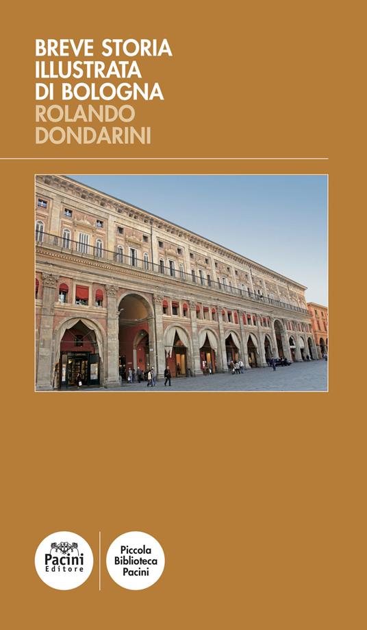 Breve storia illustrata di Bologna - Rolando Dondarini - copertina
