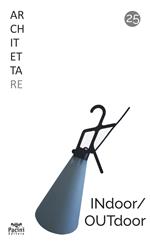 Architettare. Vol. 25: INdoor/OUTdoor.