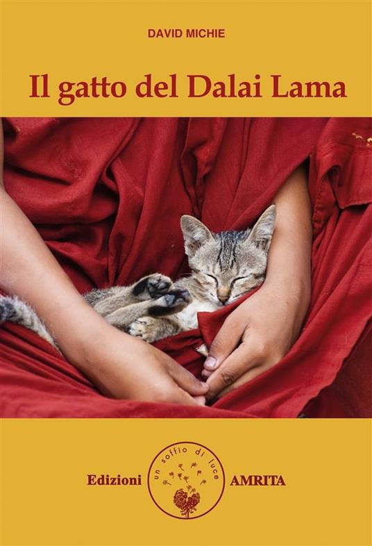 Il gatto del Dalai Lama - David Michie,A. Crocella - ebook