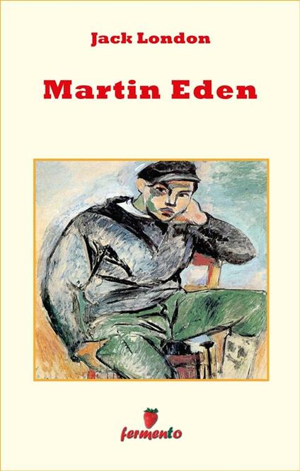 Martin Eden - Jack London,Marta Noto - ebook
