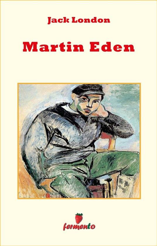 Martin Eden - Jack London,Marta Noto - ebook