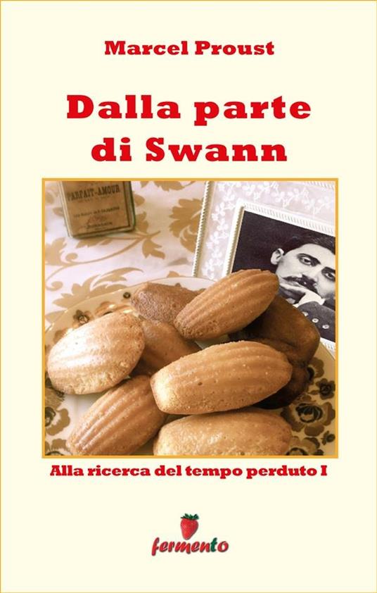 Dalla parte di Swann - Marcel Proust,Ginevra Stradicò - ebook