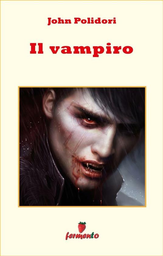 Il vampiro - John William Polidori,Carlo Zanetti - ebook
