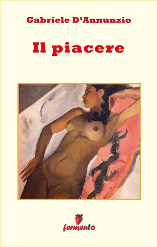 Il piacere - Gabriele D'Annunzio - ebook