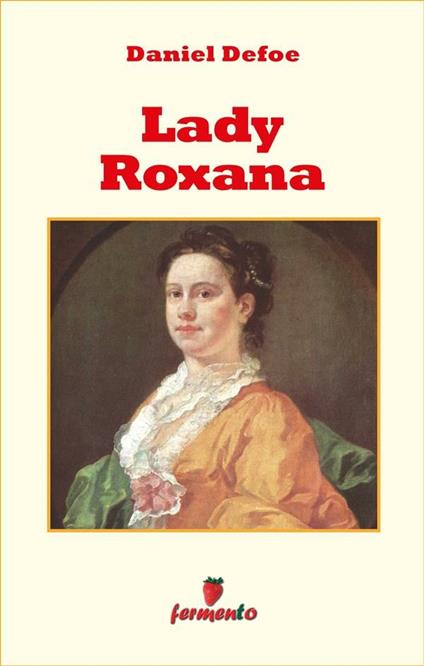 Lady Roxana - Daniel Defoe - ebook