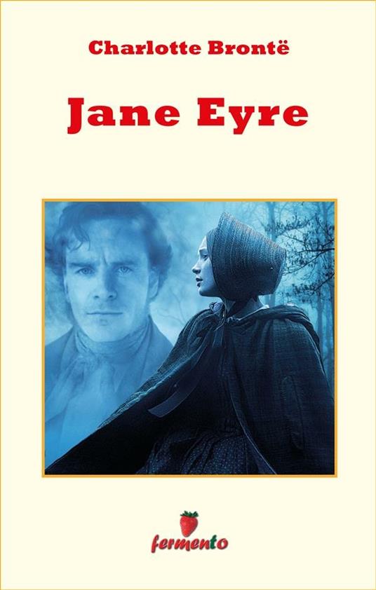 Jane Eyre - Charlotte Brontë,Simonetta Biraghi - ebook