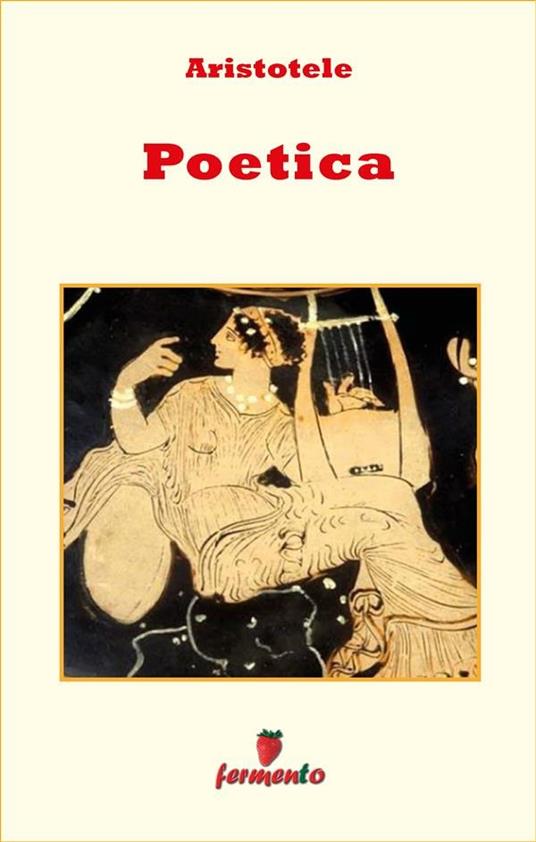 Poetica - Aristotele,Umberto Sinagri - ebook