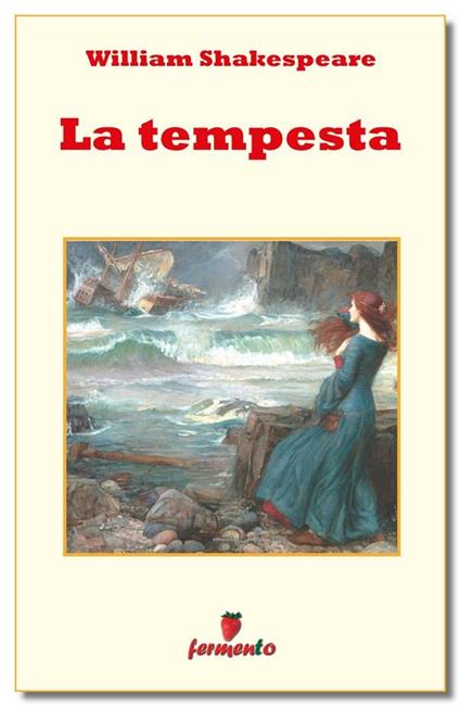 La tempesta - William Shakespeare,Marta Noto - ebook