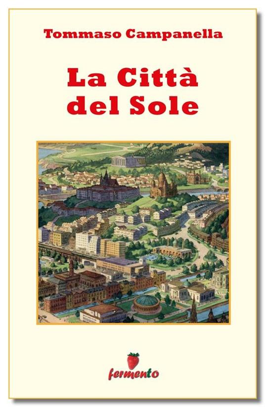 La città del sole - Tommaso Campanella - ebook