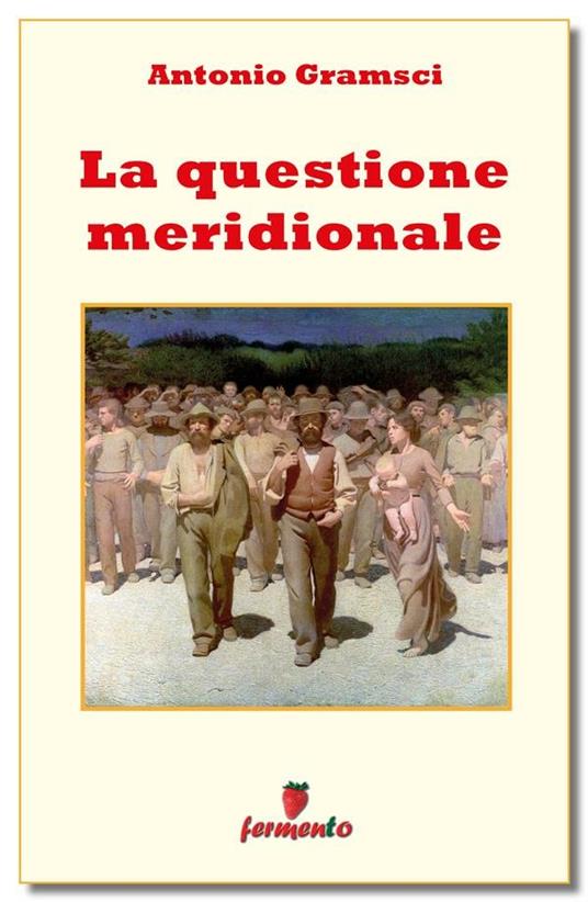 La questione meridionale - Antonio Gramsci - ebook