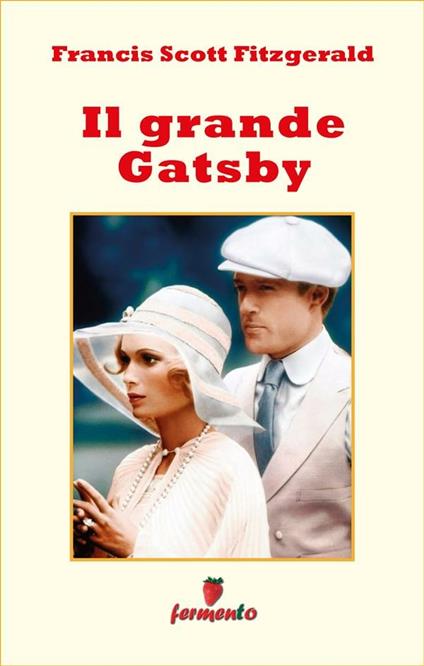 Il grande Gatsby - Francis Scott Fitzgerald,Mattia Natali - ebook