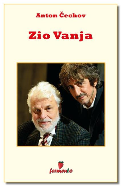 Zio Vanja - Anton Cechov,Ornella Salsano - ebook