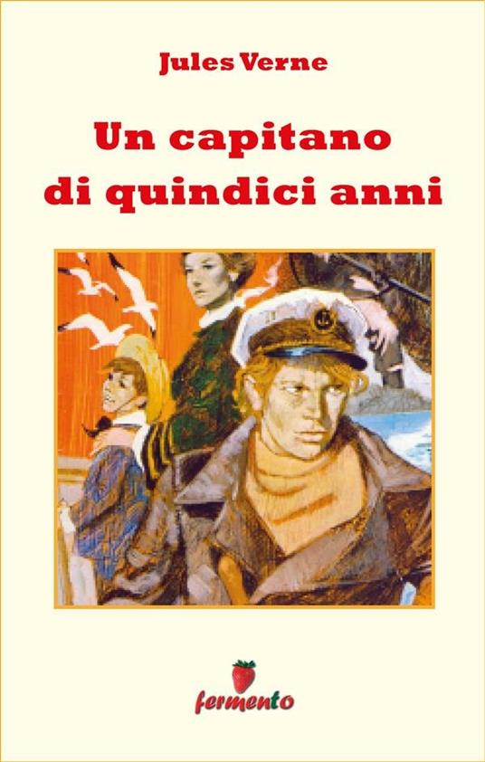 Un capitano di quindici anni - Jules Verne,Margherita Vierin - ebook