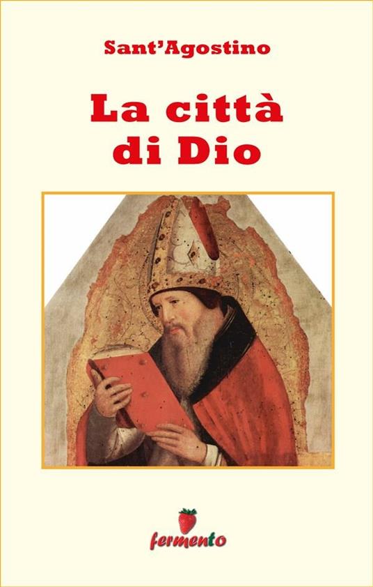 La città di Dio - Agostino (sant'),Barbara Bellavia - ebook