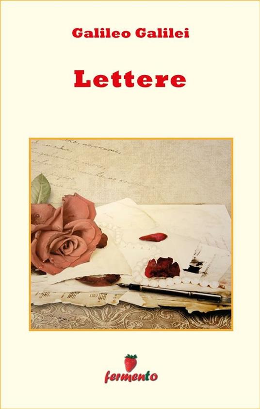 Lettere - Galileo Galilei - ebook
