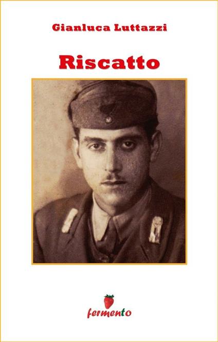 Riscatto - Gianluca Luttazzi - ebook