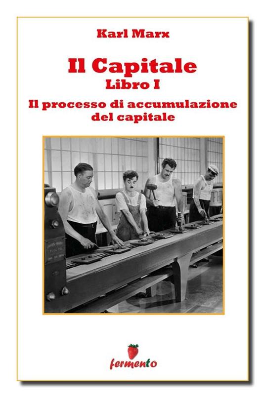 Il capitale. Vol. 1 - Karl Marx,Ugo Pratz - ebook