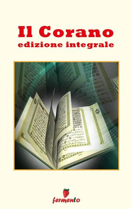 Il corano. Ediz. integrale - AA.VV. - ebook