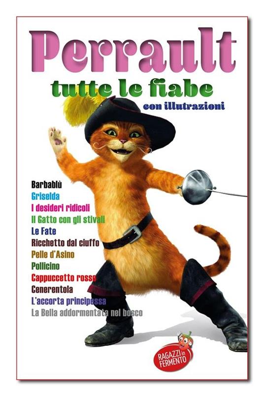 Tutte le fiabe - Charles Perrault,Margherita Vierin - ebook