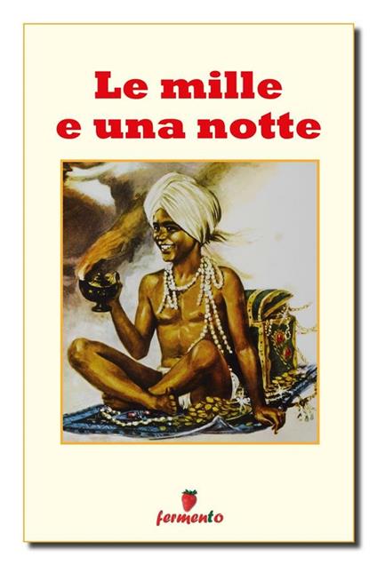 Le mille e una notte - Fabiana Argentieri - ebook