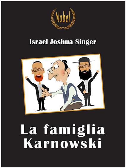 La famiglia Karnowski - Israel Joshua Singer,Armando Madei - ebook