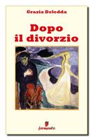 Chapter 9 Dopo il divorzio by Grazia Deledda: Reception, Rewriting