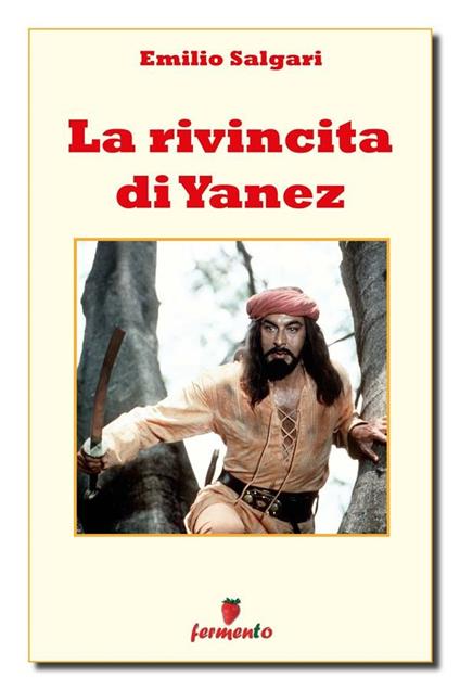 La rivincita di Yanez - Emilio Salgari - ebook