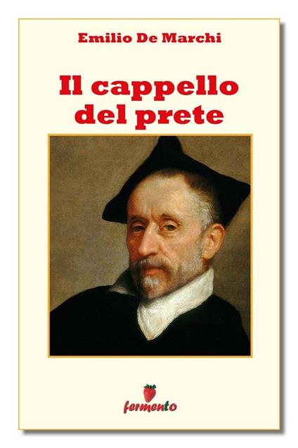 Il cappello del prete - Emilio De Marchi - ebook