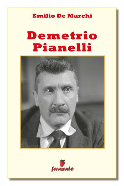 Demetrio Pianelli - Emilio De Marchi - ebook