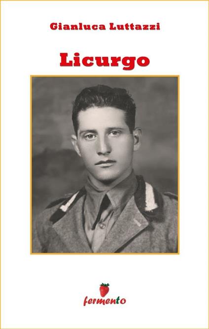 Licurgo - Gianluca Luttazzi - ebook