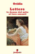 Lettere. Le donne del mito ai loro amanti