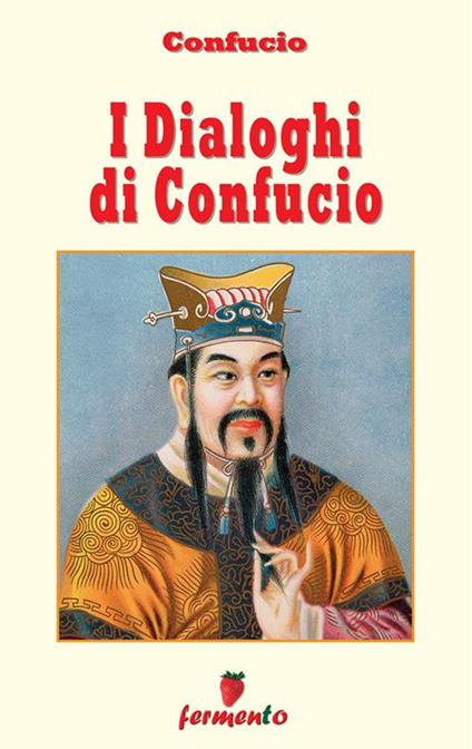 I dialoghi di Confucio - Confucio - ebook