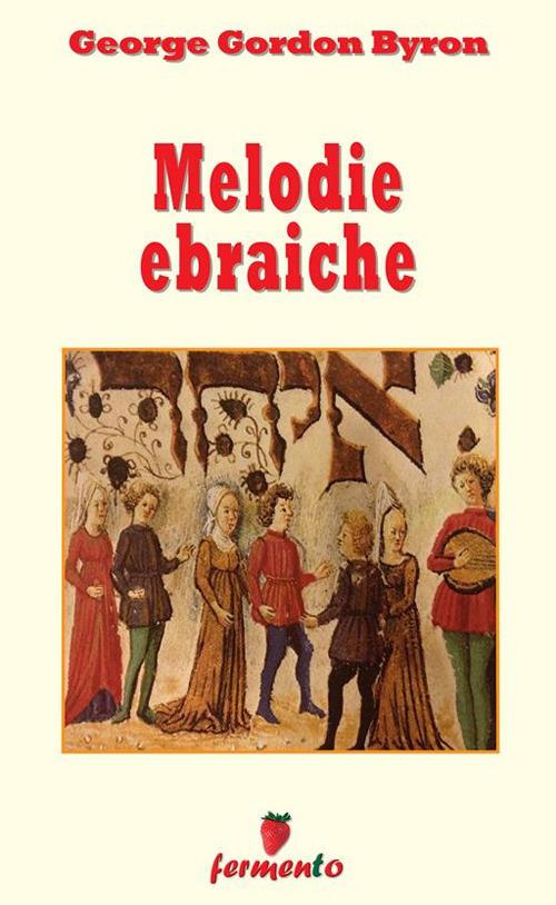 Melodie ebraiche - George G. Byron - ebook