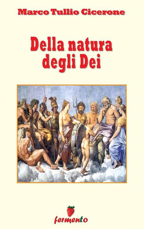 Della natura degli dei - Marco Tullio Cicerone - ebook