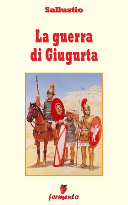 La guerra contro Giugurta - Caio Crispo Sallustio - ebook