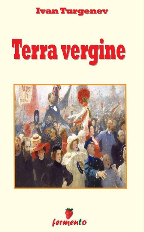 Terra vergine - Ivan Turgenev - ebook