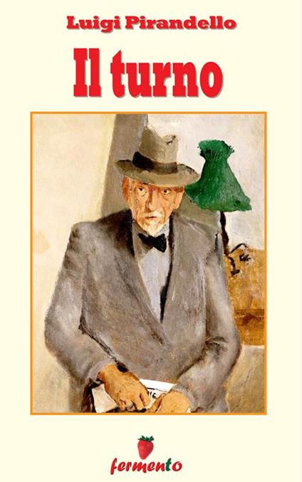 Il turno - Luigi Pirandello - ebook
