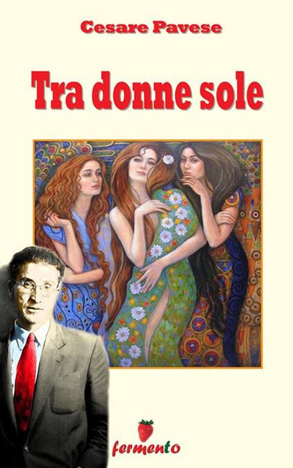 Tra donne sole - Cesare Pavese - ebook
