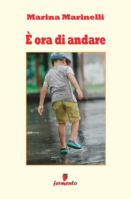 È ora di andare - Marina Marinelli - copertina