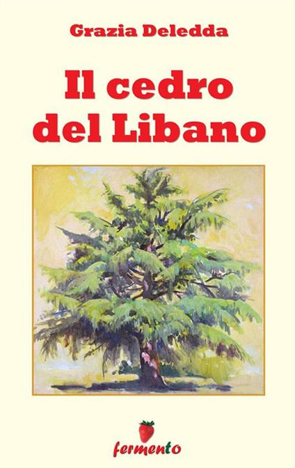 Il cedro del Libano - Grazia Deledda - ebook
