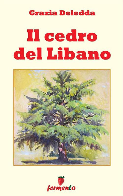 Il cedro del Libano - Grazia Deledda - ebook
