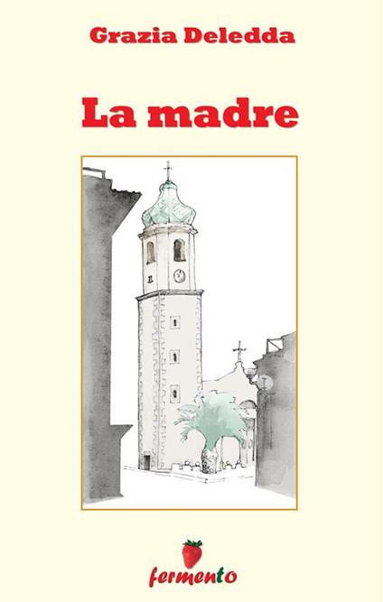 La madre - Grazia Deledda - ebook