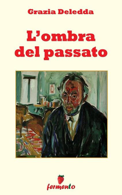 L' ombra del passato - Grazia Deledda - ebook