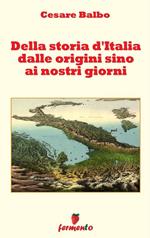 Della storia d'Italia dalle origini fino ai nostri giorni